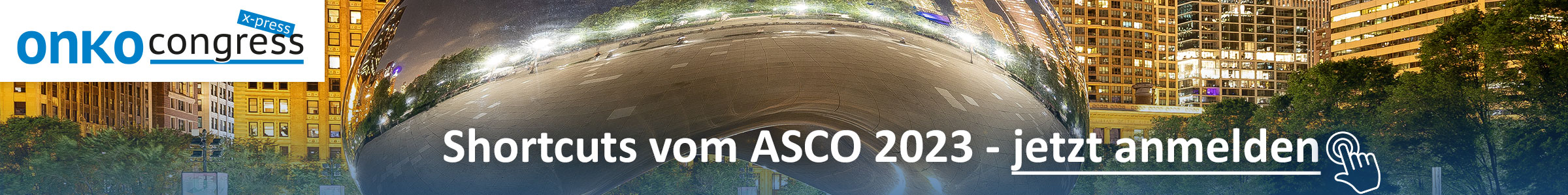 ASCO Onko CXP 2023 – vor Kongress