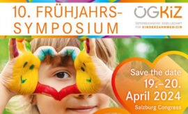 10. Frühjahrssymposium der österreichischen Gesellschaft für Kinderzahnmedizin